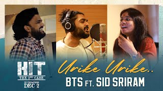 HIT 2 - Urike Urike Song BTS | Adivi Sesh | MM Sreelekha | Sid Sriram | Nani | Sailesh Kolanu