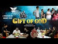 GIFT OF GOD / A MALAYALAM SHORT FILM