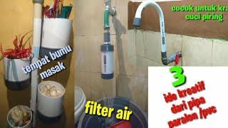 3 IDE KREATIF DARI PIPA PVC, MANFAAT LAIN PIPA PVC