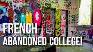 EXPLORING AN ABANDONED UNIVERSITY!! - Grenoble, France || Ashlyn Bradshaw