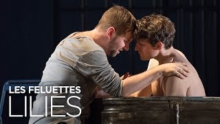 Lilies (Les Feluettes) Teaser