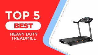 The 5 Best Heavy Duty Treadmills for 2024 ( Reviews ) - Best Heavy Duty & High Capacity Treadmills