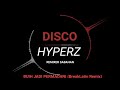 DISCO HYPERZ -  BUIH JADI PERMADANI (BreakLatin Remix)