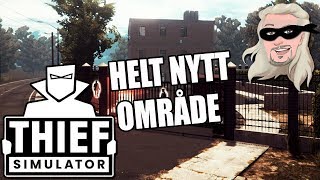 Helt Nytt Område! | Thief Simulator | del 18