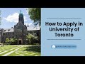 How to Apply in University of Toronto | Study Abroad Guide for International Students