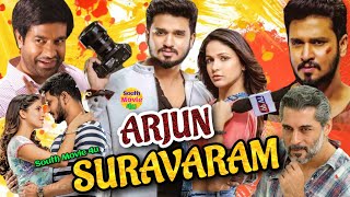 Arjun Suravaram Full Movie Hindi Dubbed, Arjun Suravaram Hindi Dubbed Full Movie Release Date,Nikhil