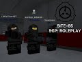 SCP: RP Site-65 [Parody] (Roblox)