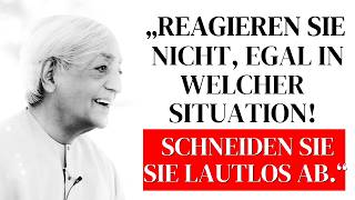 Ihr Leben wird nie mehr das gleiche sein, nachdem Sie dies gelernt haben – Jiddu Krishnamurti