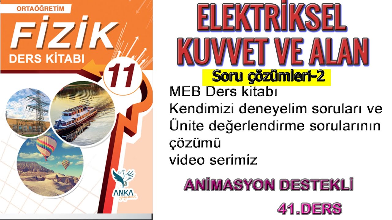 11.SINIF MEB DERS KİTABI ELEKTRİKSEL KUVVET VE ALAN Soru çözümleri-2 ...