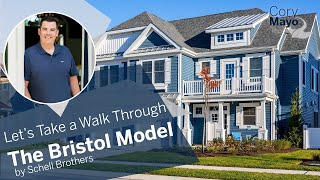 Tour the NEW Bristol model by Schell Brothers with REALTOR, Cory Mayo of The Cory Mayo Team.
