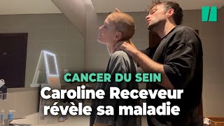 Caroline Receveur annonce être atteinte d’un cancer du sein