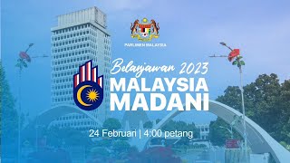 LANGSUNG : PEMBENTANGAN BELANJAWAN 2023 | 24 FEBRUARI 2023