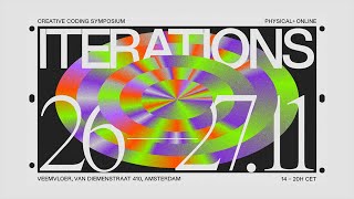 ITERATIONS: Creative Coding Symposium - Saturday