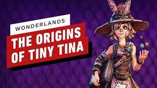 Tiny Tina's Wonderlands: The Origins of Borderlands' Tiny Tina