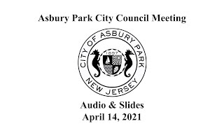 Asbury Park City Council Meeting - April 14, 2021