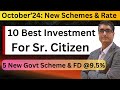 10 Best investment options for senior citizens 2025 |  New schemes for 60+ age in India