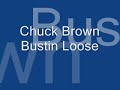 chuck brown bustin loose