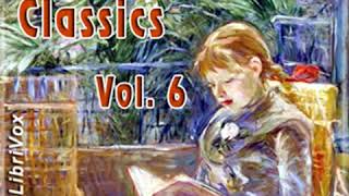 The Junior Classics Volume 6: Old-Fashioned Tales by VARIOUS Part 1/3 | Full Audio Book