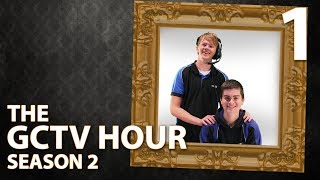 The GCTV Hour (Season 2, Episode 1)