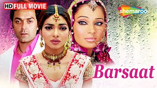 Bobby Deol's MOST ROMANTIC HINDI FILM - Barsaat - Priyanka Chopra, Bipasha Basu - Full Movie