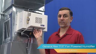 GeneralAire 1137 Fan Powered Humidifier Summer Shutdown