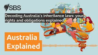 Decoding Australia S Inheritance Laws Your Rights And Obligations Explained Australia Explained