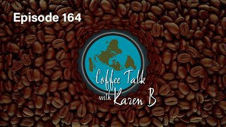 Coffee Talk with Karen B - Episode 164 - Moonday, December 23, 2024