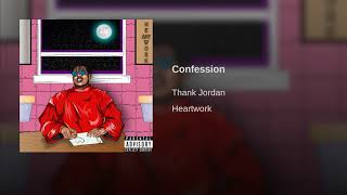 Thank Jordan - Confession (Official Audio)