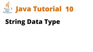 Java Tutorial 10 - String Data Type (Remastered)