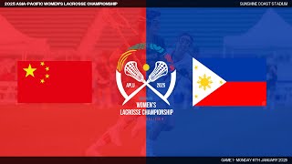 China v Philippines  (Game 1) - 2025 Asia-Pacific Women's Lacrosse Championship