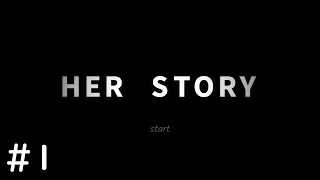 彼女の語る真実【Her story＃１】