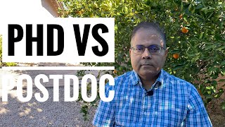 Which is Better: PhD or Postdoc!