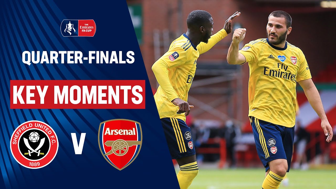 Sheffield United Vs Arsenal | Key Moments | Quarter-Finals | Emirates ...