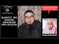 KAPATUT SIN MUSLIM PAPAGKAHI NIYA MUSLIM  -Ustadz Naufil Dalkis