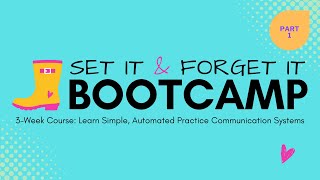 Set It And Forget It Bootcamp Pt. 1