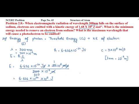 When light with a wavelength of 400 nm falls on the surface of sodium electrons with a kinetic energy of 1.05 10⁵ J mol are emitted What is the minimum energy needed to remove an electron from sodium?