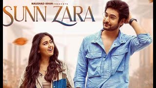 Sunn Zara - Official Video Song || Shivin Narang | Tejasswi Prakash | Anmol D | Feel The Music