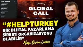 #HelpTurkey Can Be A Paid Digital Campaign  | Assoc. Dr. Marc OwenJones