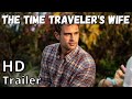 THE TIME TRAVELER'S WIFE season 1 2022 new trailer