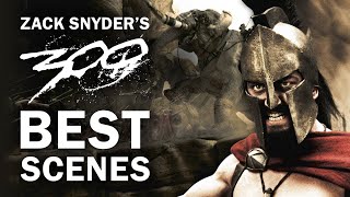 Zack Snyder's 300 Best Scenes