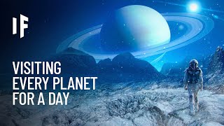 What If You Spent a Day on Every Planet in Our Solar System?
