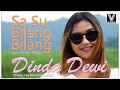 Dinda Dewi - Sa Su Bilang Bilang (Official Video Music)