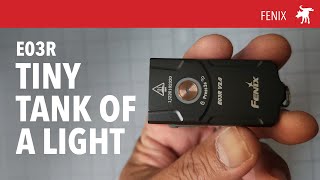 Most rugged keychain EDC flashlight Fenix E03R