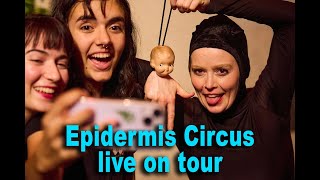 Epidermis Circus 2025 Trailer - the weirdest puppet show you've ever seen