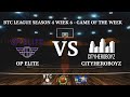 BTC LEAGUE SEASON 4 WEEK 6 - OP ELITE VS CITYHEROBOYZ