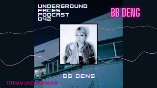 Tehran Underground Face Podcast #42 - BB Deng