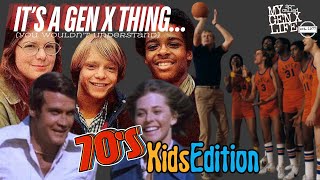 You Don't Remember These TV Shows Unless You're Gen X -- 70's Kids Edition!