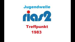 Jugendwelle RIAS2 auf 94,3 Der Trefpunkt mit Gregor Rottschalk 1983