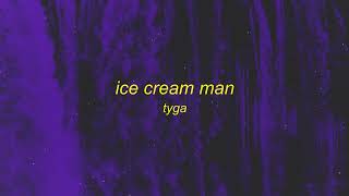 Tyga   Ice Cream Man sped up tiktok remix Lyrics  @Amazingvideos
