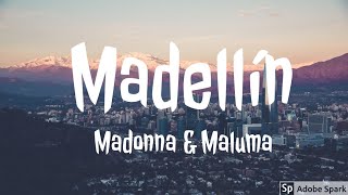 Madonna, Maluma - Medellín || Lyrics